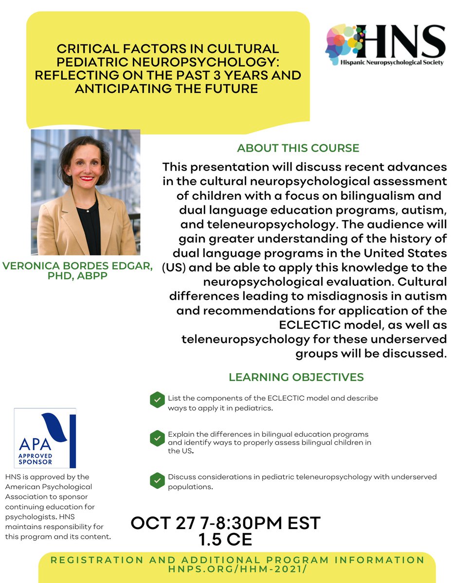 sac_hns's tweet photo. Next Wednesday 10/27 at 7 pm ET we will welcome our @HispanicNS President @DrVBE to bring  HHM to a closure with her presidential address (CE Lecture) on Cultural Pediatric Neuropsychology. Join us to learn more about the field's advances and challenges 📚 https://t.co/O0hoAUue1m