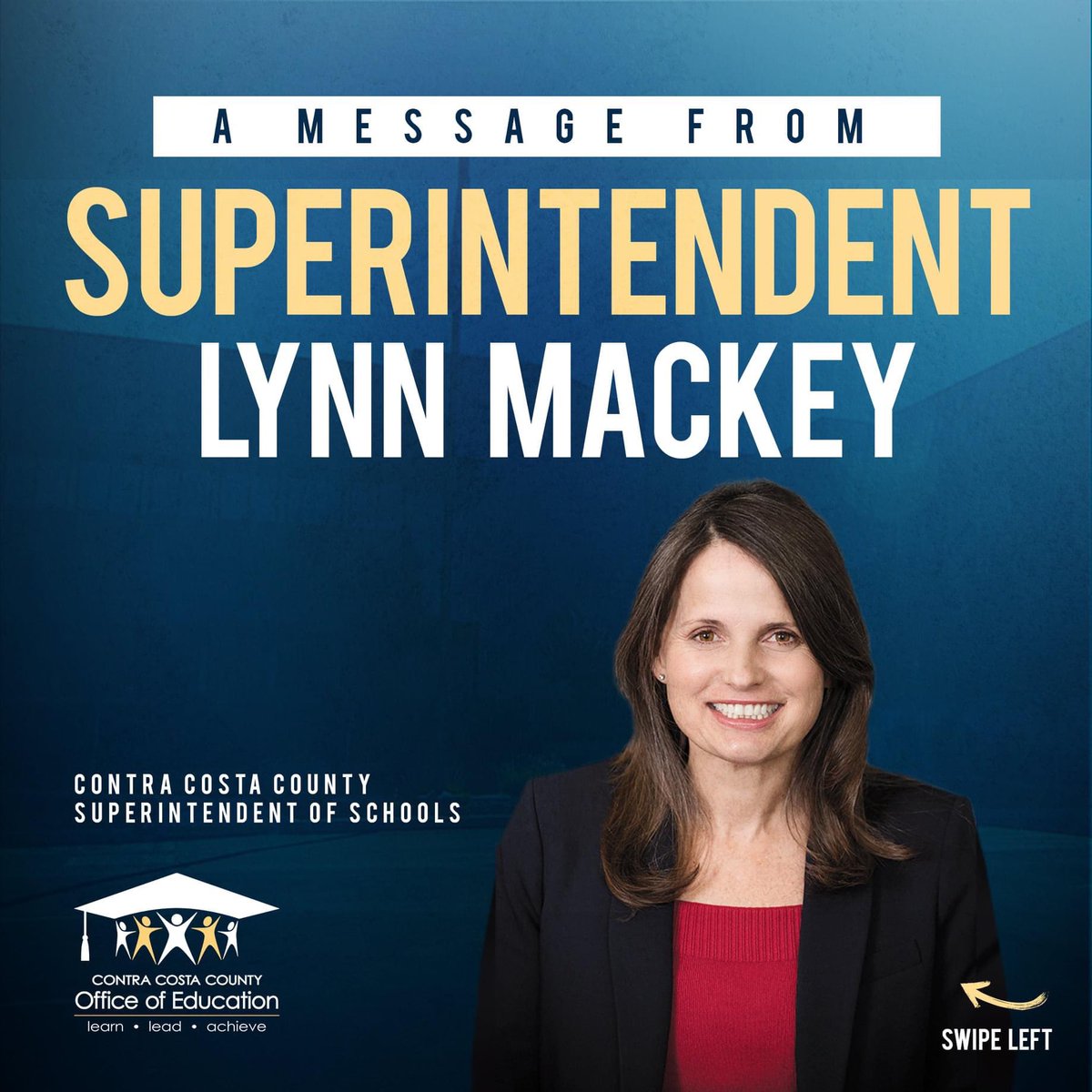 CoCoSchools's tweet image. A message from County Superintendent of Schools, Lynn Mackey #CCCOEAchieves #CCCOEStrong