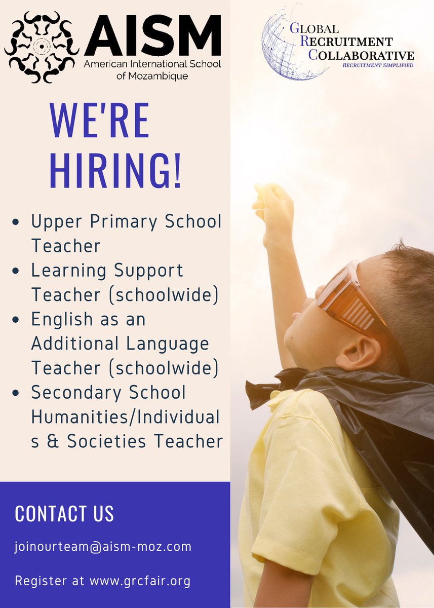 The American International School of Mozambique is Hiring!

Contact Us: joinourteam@aism-moz.com

Register and apply at grcfair.org

#AAIE #AASA #ISTE #BlendedLearning #CommonCore #CompetencyEd #Curriculum #EdLeaders #EdTech #EdTechChat #Education #Educhat #edutwitter