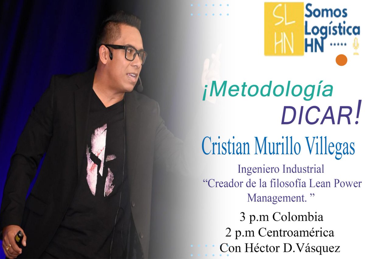 CELHON2's tweet photo. 🇭🇳🇭🇳 No pierdas nuestro programa de Somos logísticas Hn con nuestro tema:

🚀👉🏻 ¡Metodología Dicar! 🇭🇳👩🏻‍💻

🚀🚀Invitado especialista @CristianMurilloVillegas,Ingeniero Industrial,Creador de la filosofia Lean Power Management, Honduras solo aquí en tu programa con Héctor V https://t.co/m5qloBAOOl
