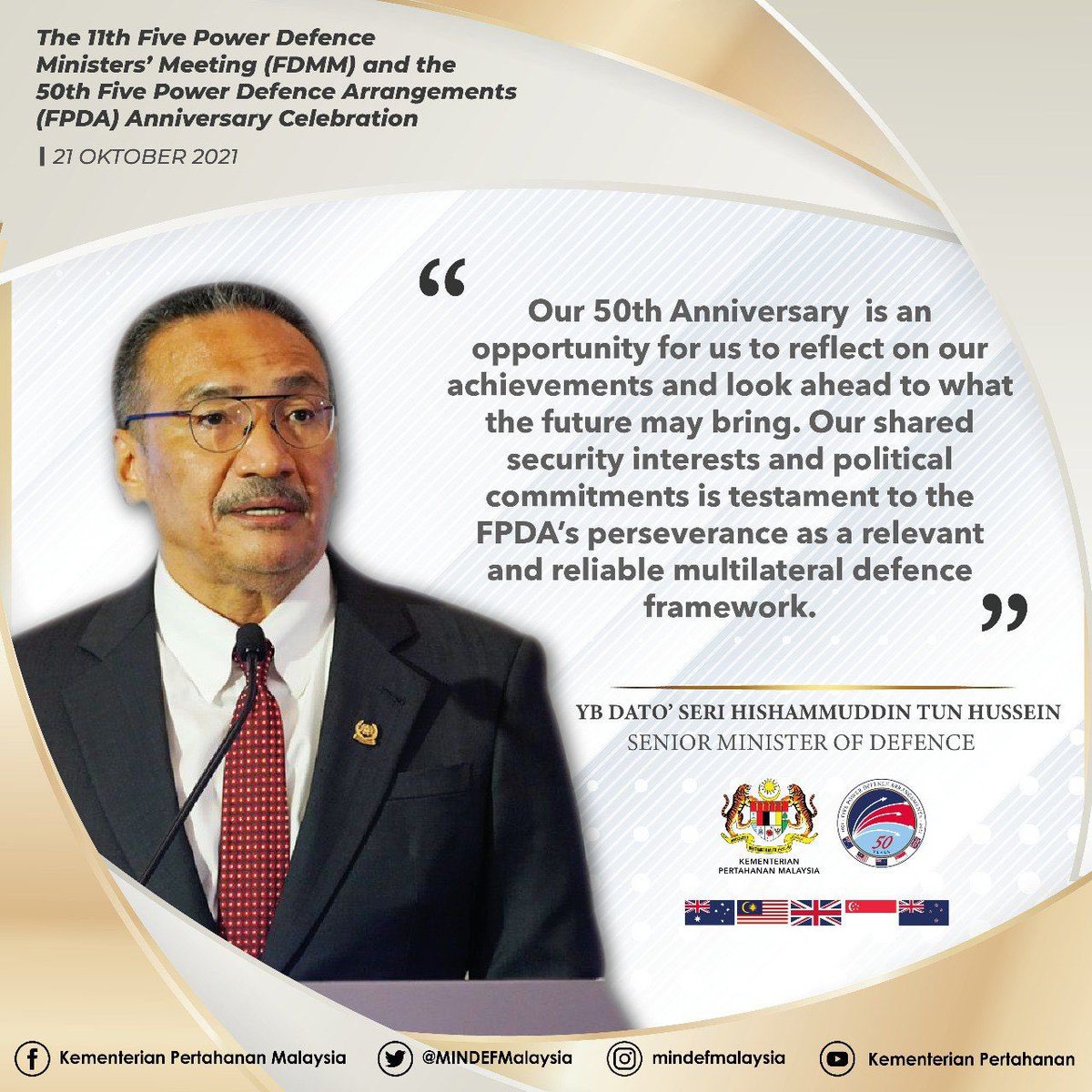 MINDEFMalaysia's tweet photo. Senior Defence Minister, YB Dato' Seri @HishammuddinH2O attended the 11th Five Power Defence Ministers' Meeting (FDMM) and the 50th Five Power Defence Arrangements (FPDA) Anniversary Celebration at Shangri-La Hotel, Kuala Lumpur, yesterday.
#MinDefMalaysia
#FPDA
#FPDA50 https://t.co/VARR8rN0i3
