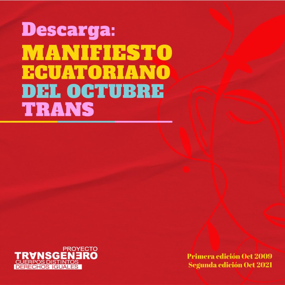 🔴📢 Descarga la segunda edición del Manifiesto Ecuatoriano del Octubre Trans para que estés listo para nuestro conversatorio virtual del 28 de octubre. Estaremos discutiendo qué lugar ocupamos en el país las personas trans e intersex. ¡LINK EN BIO!