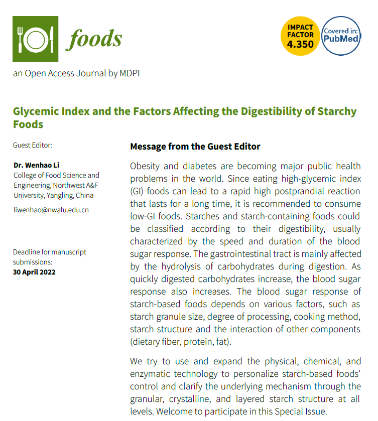 Foods_MDPI's tweet photo. 🌈🌈🌈#mdpifoods New Special Issue
"#Glycemic #Index and the Factors Affecting the #Digestibility of #Starchy #Foods"is open for submission!
More details at https://t.co/q8RPG40E8u
Guest Editor: Dr. Wenhao Li from Northwest A&F University https://t.co/Ym0DzHQEfg