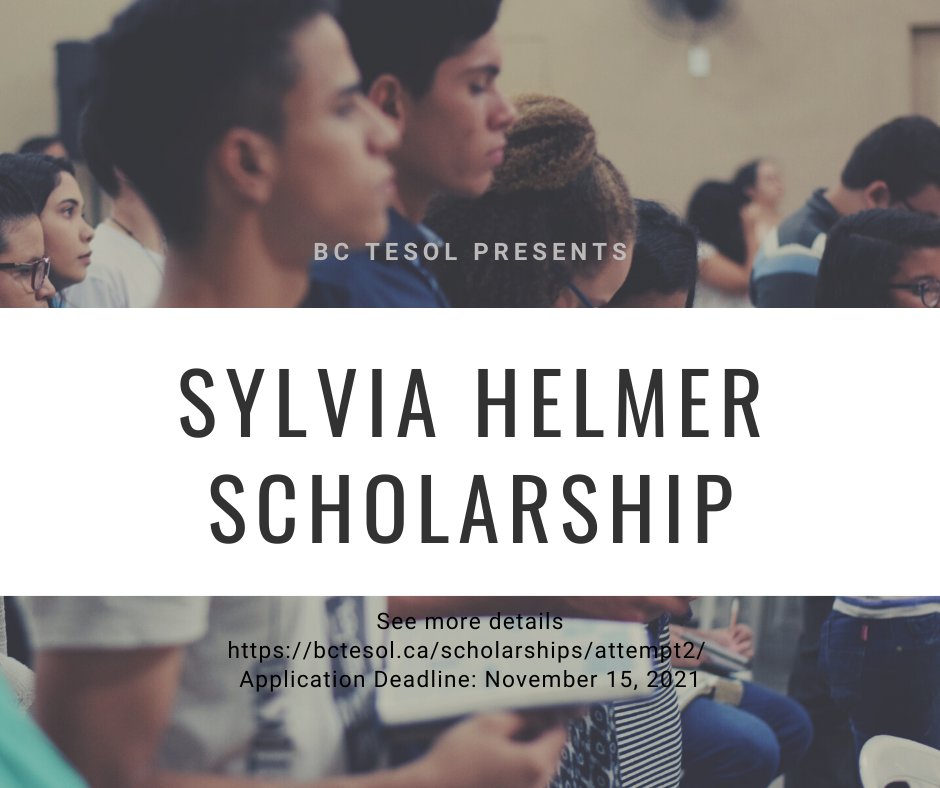BCTESOL's tweet photo. Do you know of a BC ELL student who is graduating this year?  BC TESOL is proud to support BC ELL students with the Sylvia Helmer Scholar ship. This scholarship deadline has been extended until November 15, 2021. https://t.co/RvVtRcuJsM https://t.co/XZWoE1fpDO