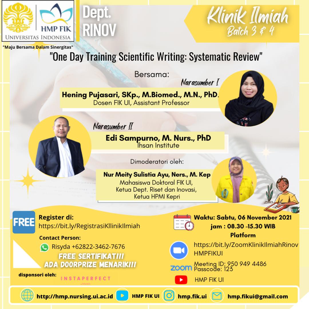 📢📢📢HMP FIK UI MEMPERSEMBAHKAN KLINIK ILMIAH BATCH 3 &amp; 4 dengan tema:

One Day Training Scientific Writing: Systematic Review
💯GRATIS!! TERBUKA UNTUK UMUM
🗓Sabtu, 6 November 2021
⏰08.30 - 15.30 WIB
💻Zoom meeting: 
bit.ly/ZoomKlinikIlmi…
meeting ID: 9509494486
passcode: 123