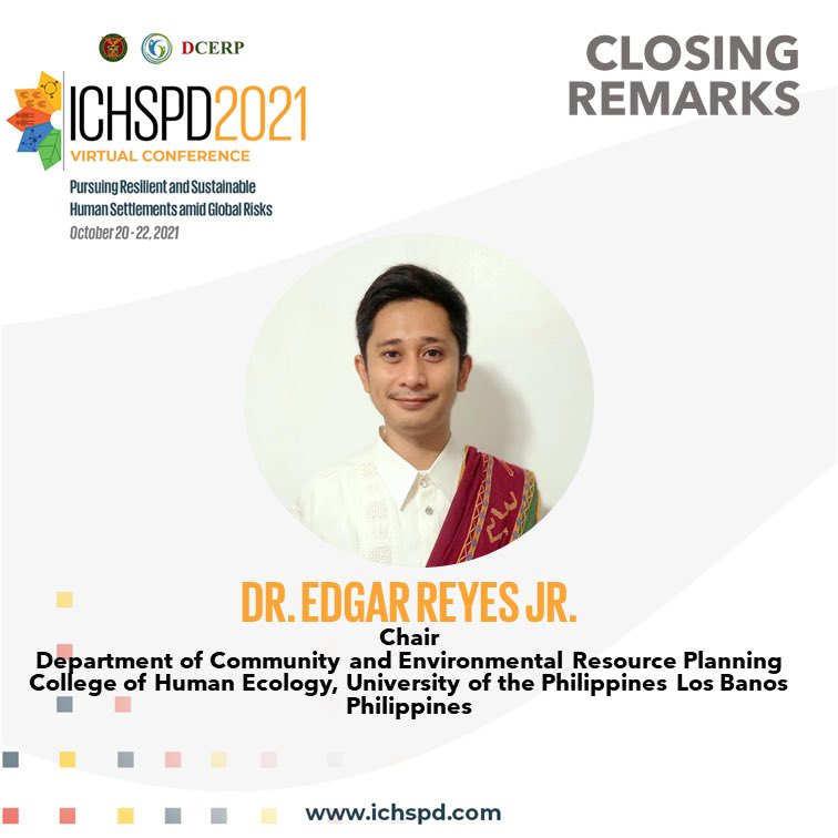 ichspd's tweet photo. Dr. Edgar Reyes, Jr., Chair of the Department of Community and Environmental Resource Planning, closing the three-day conference of #ICHSPD2021. https://t.co/s5lMtBahbB