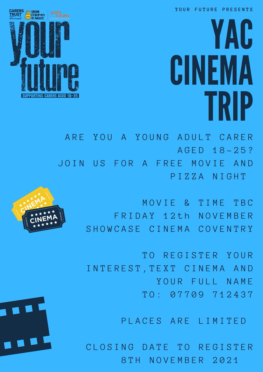 Are you a young adult carer aged 18-25?
There is still plenty of time to let us know if you would like to join us for A FREE CINEMA AND PIZZA NIGHT!
See below for more info! #Cinema #Pizza #YourFutureYAC #Carers #Coventry #YACCoventry #CarersTrust #InspiringFutures