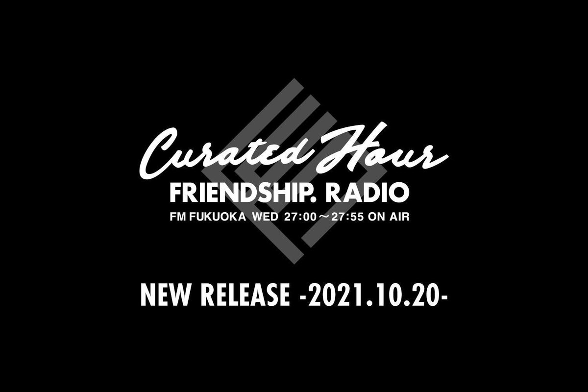 sensajp's tweet photo. 【#特集】
#FRIENDSHIP.の最新楽曲を紹介！ユアネス・Jua, 石若駿, SHIMON HOSHINO・Sen Morimotoほか全17作品
FM福岡のラジオ番組「Curated Hour ～FRIENDSHIP. RADIO」から、10/20(水)のオンエア内容を掲載

🔗https://t.co/1UYGU3Sdjv

#フレンドシップレディオ #SENSA @friends_hipland https://t.co/0ZyAjFZ3jt