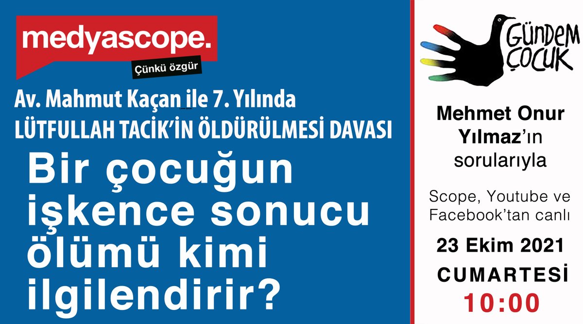 Lütfullah Tacik(17) 2014'te, Van'da işkence sonucu öldürüldü. Suçun örtbas edilmesini ısrarlı takibiyle önleyen Av. Mahmut Kaçan'la 7. yılı geride kalan davayı, bir çocuğun ölümünün önemini, kimi, neden ilgilendirdiğini konuşacağız. <a href="/mkacan/">Mahmut Kacan</a>
🗓️23 Ekim Cmt.
⏰10:00
🔴<a href="/Medyascopetv/">Medyascope (yedek hesap)</a>