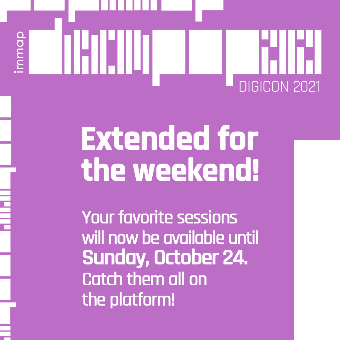 The weekend just got better! You may now rewatch all #IMMAPDigiconPop2021 sessions until Sunday, October 24. Access the videos by logging in with your registered email at platform.digicon.com.ph/login. 

We wish all of you a happy weekend!