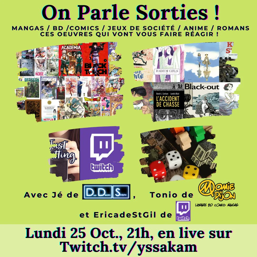 yssakam's tweet photo. En avant pour une nouvelle soirée #OnParleSorties sur les sorties Mangas, jeux, bd, comics...Ca va se dérouler lundi prochain sur Twitch !
#mangas #emission #bd #comics #jeuxdesociete #popculture #live #streaming #streamer #twitch #twitchfr #justchatting #romanfantastique #Romans https://t.co/YaOFFFZzub