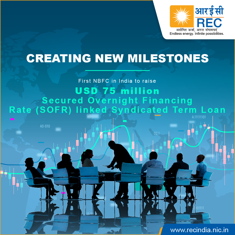RECLindia's tweet photo. We proudly announce that REC is the first NBFC in India to raise USD 75 million, 5-year Secured Overnight Financing Rate (SOFR) linked Syndicated Term Loan. The proceeds from this shall be used to fund #power projects.
@MinOfPower
#India #finance #business #investment #loan https://t.co/XJhfqMbGR4