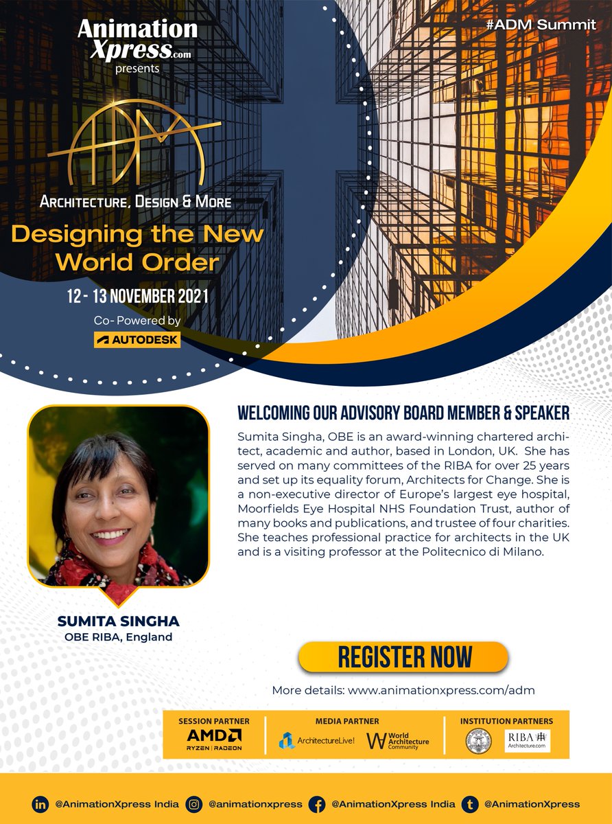 AnimationXpress's tweet photo. Welcoming ADM Summit's Advisory Board member and Speaker Sumita Singha, OBE RIBA, England | Join us on 12-13th Nov
Register Now: https://t.co/Xw81Yuns8Y
Know more: https://t.co/UqfpAzbTv0
#ADMSummit #architecture #design #ADM #designingindustry #animationxpress https://t.co/rd2sqGjy2J