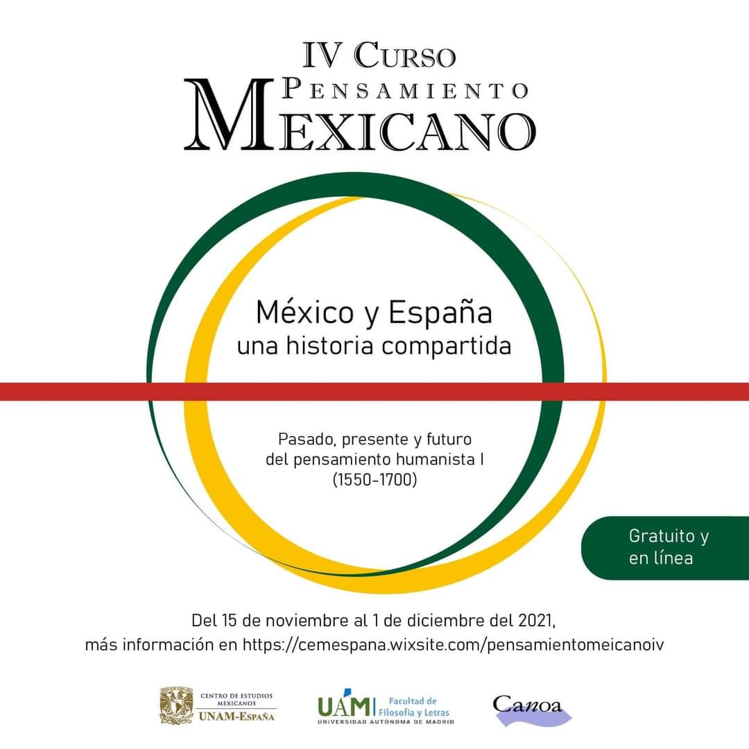 Mexikans's tweet photo. 📣Abiertas las inscripciones al: 
IV Curso de pensamiento mexicano «México y España 🇪🇸🇲🇽, una historia compartida. Pasado presente y futuro del pensamiento humanista I (1550-1700).

¡No te quedes fuera!
🔗https://t.co/qGYvbAecKu https://t.co/fnsbbJij49