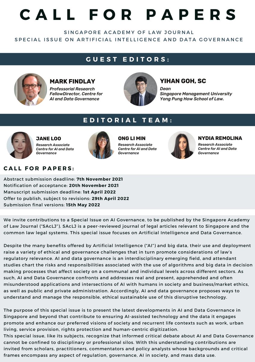 SgSMUCDL's tweet photo. 📢 CALL FOR PAPERS! Our centre is editing a special issue on AI governance for the Singapore Academy of Law Journal. Do refer to the details in the pictures. We welcome contributions from all and are accepting abstracts until 7 Nov 2021. Send us your submissions!

#AI #Governance https://t.co/ZZyNPyyi42
