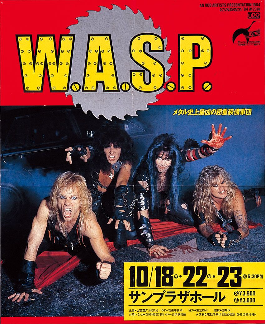 W.A.S.P.（1984）】 1984年のちょうどこの時期、「W.A.S.P.」の初来日 