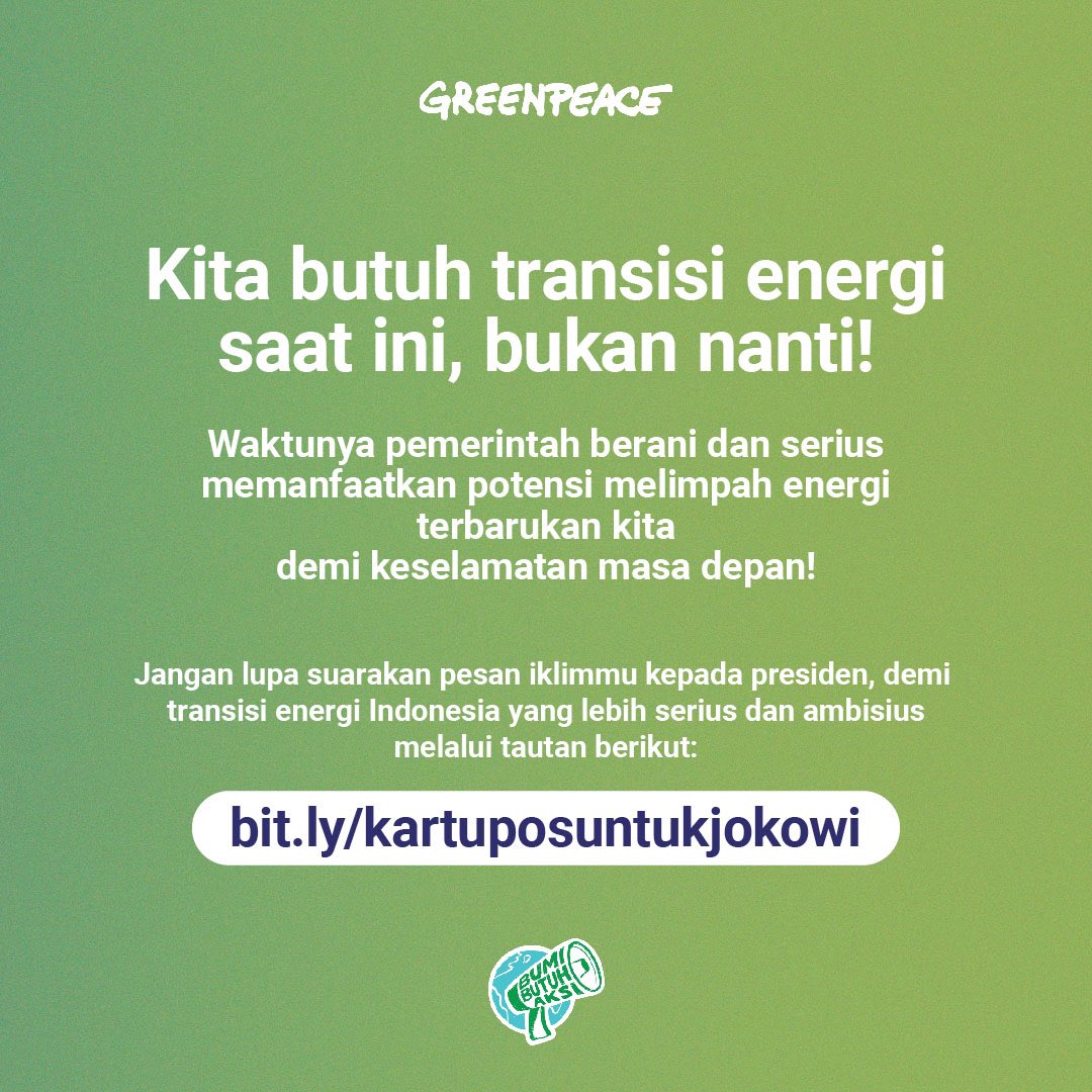 GreenpeaceID's tweet photo. Suarakan juga pesanmu untuk presiden @jokowi di tautan ini: https://t.co/InZBzhQwna
Tinggalkan energi fosil, saatnya bertransisi ke energi terbarukan!
#HariEnergiSedunia #transisienergi #COP26 #ndcseries #stopenergifosil #stopbatubara #kartuposuntukjokowi #NDC #BumiButuhAksi https://t.co/tm9cKby3dS