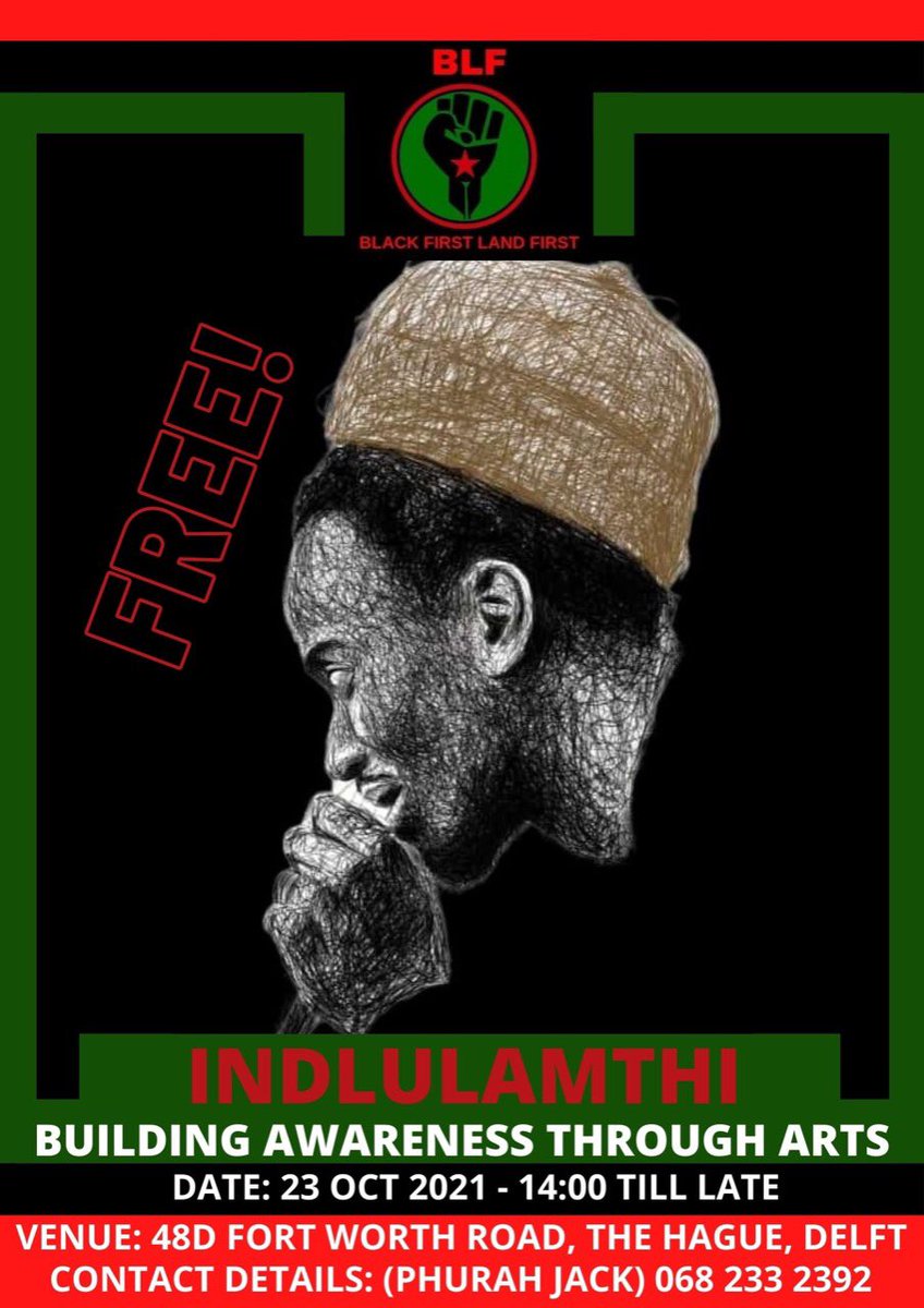 BlfCapeMetro's tweet photo. Media Alert:

Black First Land First (BLF) Cape Metro shall host its Campaign Rally under under the following details:

Date: 23 October 2021

Area: 48d Fort Worth Road, The Hague, Delft, Cape Town

Time: 14:00 till Late
(Cape Metro Coordinator)
Cell: +27 (68) 233-2392 https://t.co/XZ1SFZ9rmd