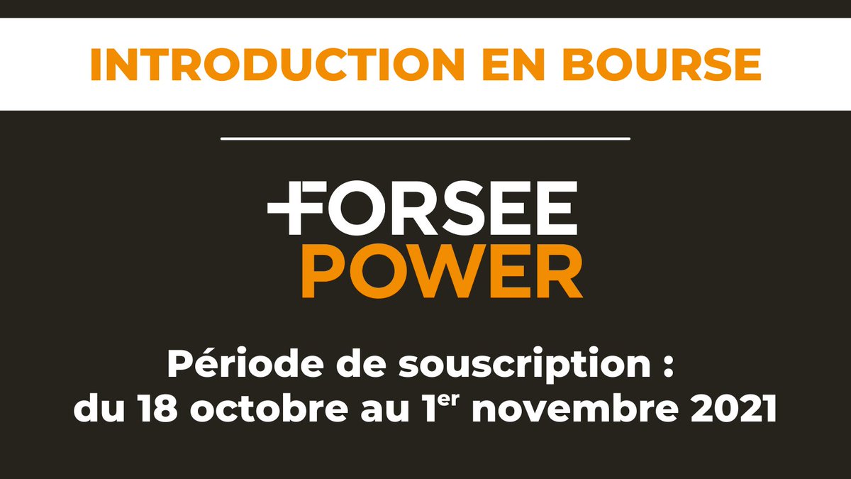 DirectDirigeant's tweet image. Forsee Power lance son Introduction en #Bourse ! Souscrivez jusqu&apos;au 1er novembre 2021

Plus d&apos;infos  👉 forseepower-finance.com

#IPO #IntroductionEnBourse #Euronext #ForseePower