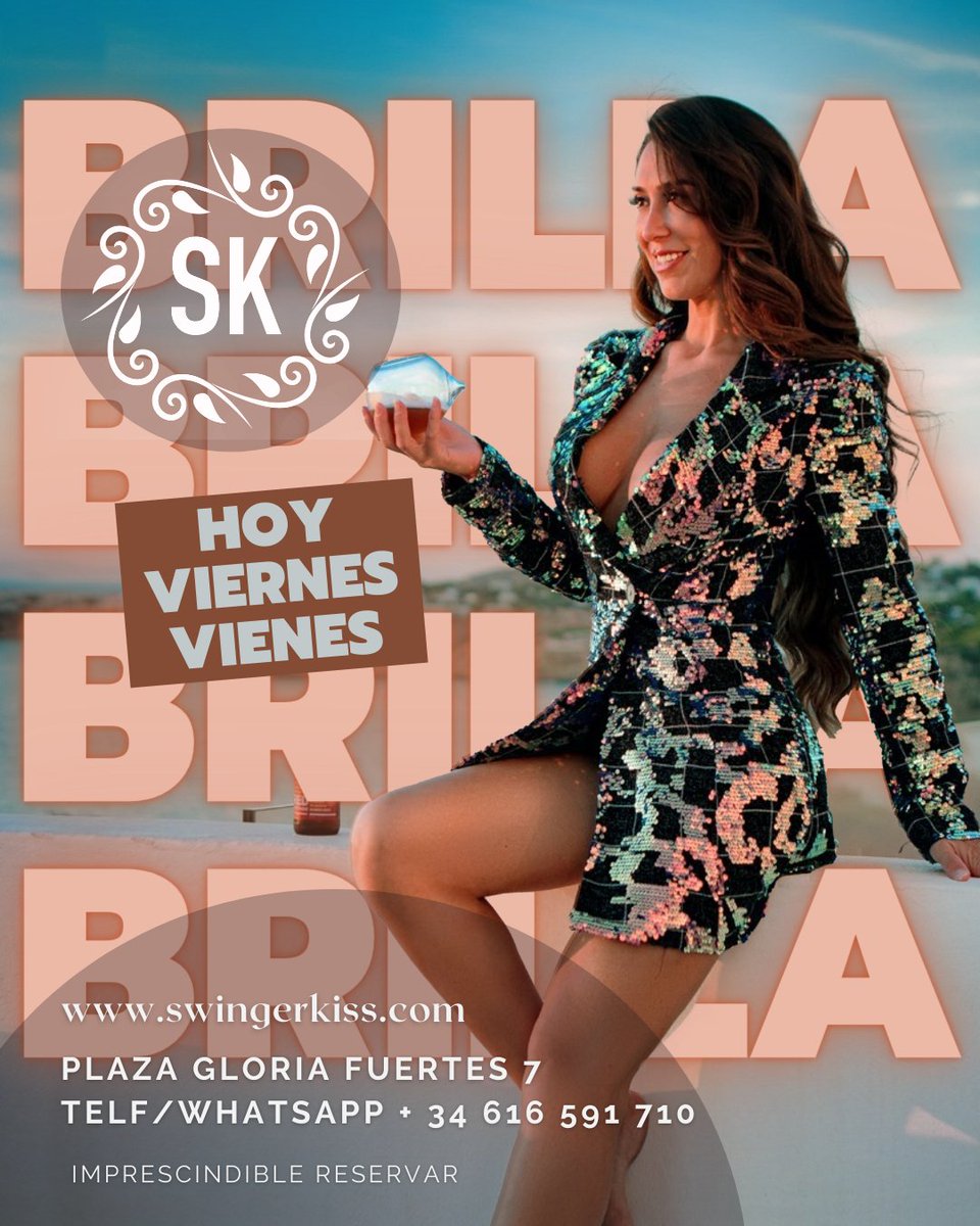 openmindedclubs's tweet photo. Este Viernes Vienes a SWINGER KISS y BRILLAS entre tanta oscuridad
BRILLA como un DIAMANTE !!
#swingers #swinging #publiberal #swingersvalencia #lifestyle #estilodevida #swingerkiss
#luz #brilla #crecimientopersonal #construyendo #mimejorversion #autoestima #autoestimasana https://t.co/cBMuPgIeVW