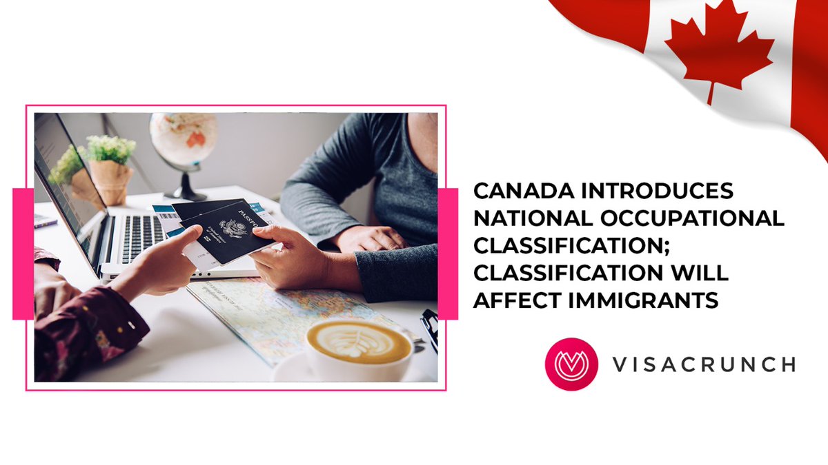 visacrunch's tweet photo. #VisaCrunch: Canada Introduces National Occupational Classification; Classification Will Affect Immigrants Application
Read More: https://t.co/Ty1L8ffKll
#Canada #CIS #EconomicClasses #ESDC #SWIP #ExpressEntry #Fall2022 #IRCC #LMIA #NOC #SkilledWorker #Immigration #TEER #TFWP https://t.co/2NTUUpy1FT