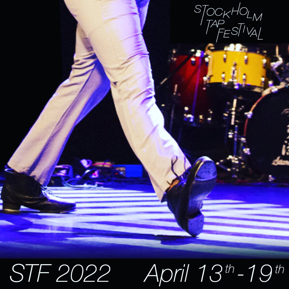 SthlmTapFest's tweet photo. SAVE THE DATE!! April 13-19 #stf2022 #stockholm #international #tap #dance #festival #stepp #steppdans https://t.co/jxKkJoF1KY