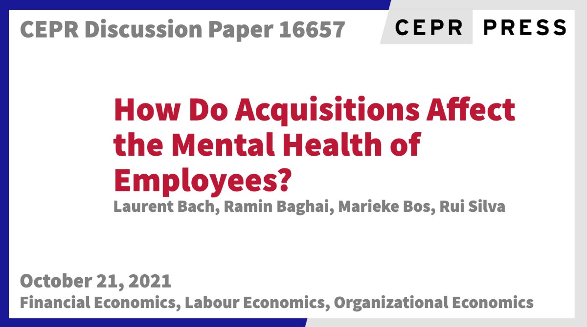 CEPR (@cepr_org) on Twitter photo New CEPR Discussion Paper - DP16657
How Do Acquisitions Affect the Mental Health of Employees?
Laurent Bach <a href="/laurent_bach/">Laurent Bach</a> <a href="/essec/">ESSEC Business School</a>, Ramin Baghai <a href="/handels_sse/">Stockholm School of Economics</a>, Marieke Bos <a href="/MariekeJBos/">Marieke Bos</a> <a href="/SHouseofFinance/">Swedish House of Finance</a>, Rui Silva <a href="/NovaSBE/">NovaSBE</a>
ow.ly/eEuz50GvIa3
#CEPR_FE, #CEPR_LE New CEPR Discussion Paper - DP16657
How Do Acquisitions Affect the Mental Health of Employees?
Laurent Bach <a href="/laurent_bach/">Laurent Bach</a> <a href="/essec/">ESSEC Business School</a>, Ramin Baghai <a href="/handels_sse/">Stockholm School of Economics</a>, Marieke Bos <a href="/MariekeJBos/">Marieke Bos</a> <a href="/SHouseofFinance/">Swedish House of Finance</a>, Rui Silva <a href="/NovaSBE/">NovaSBE</a>
ow.ly/eEuz50GvIa3
#CEPR_FE, #CEPR_LE