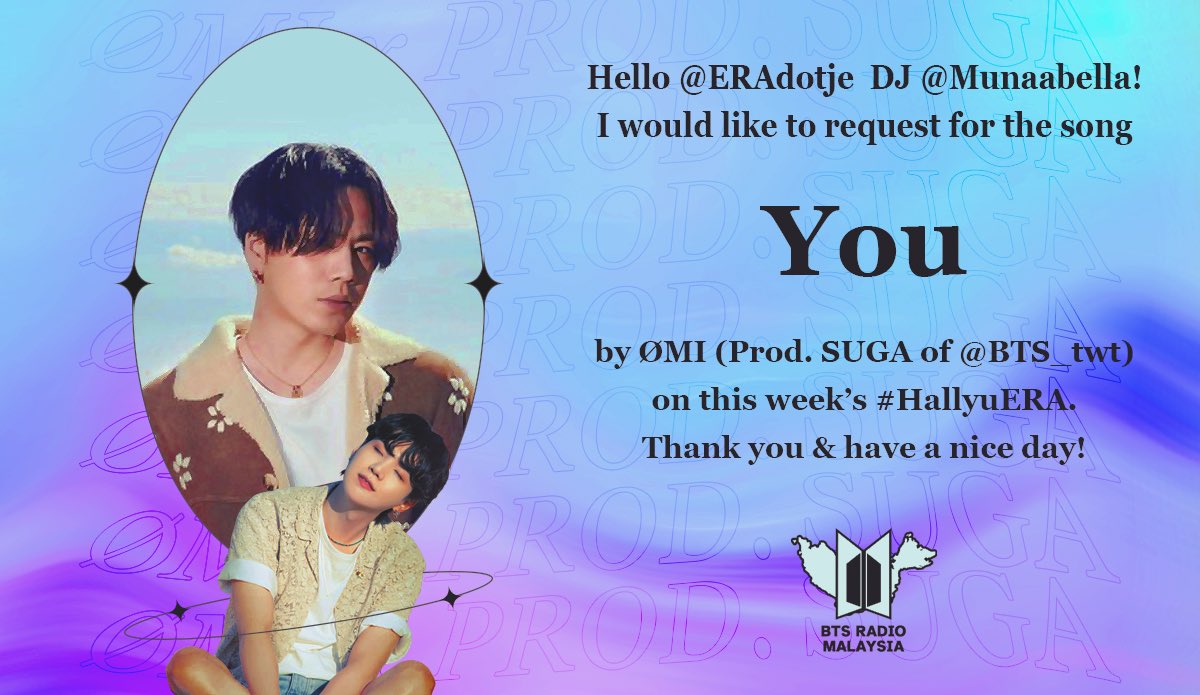 BTSxRadioMY's tweet photo. Hey ARMYs, remember to keep sending your requests for 'You' by ØMI (Prod. SUGA of @BTS_twt) on @ERAdotje #HallyuERA this week 😊
Just tweet/reply below now & include the song link: https://t.co/2IOsYA73vc
~JY
#MinPDisBack #YouOutNow #ØMIxSUGA https://t.co/wH7m9S4QXe