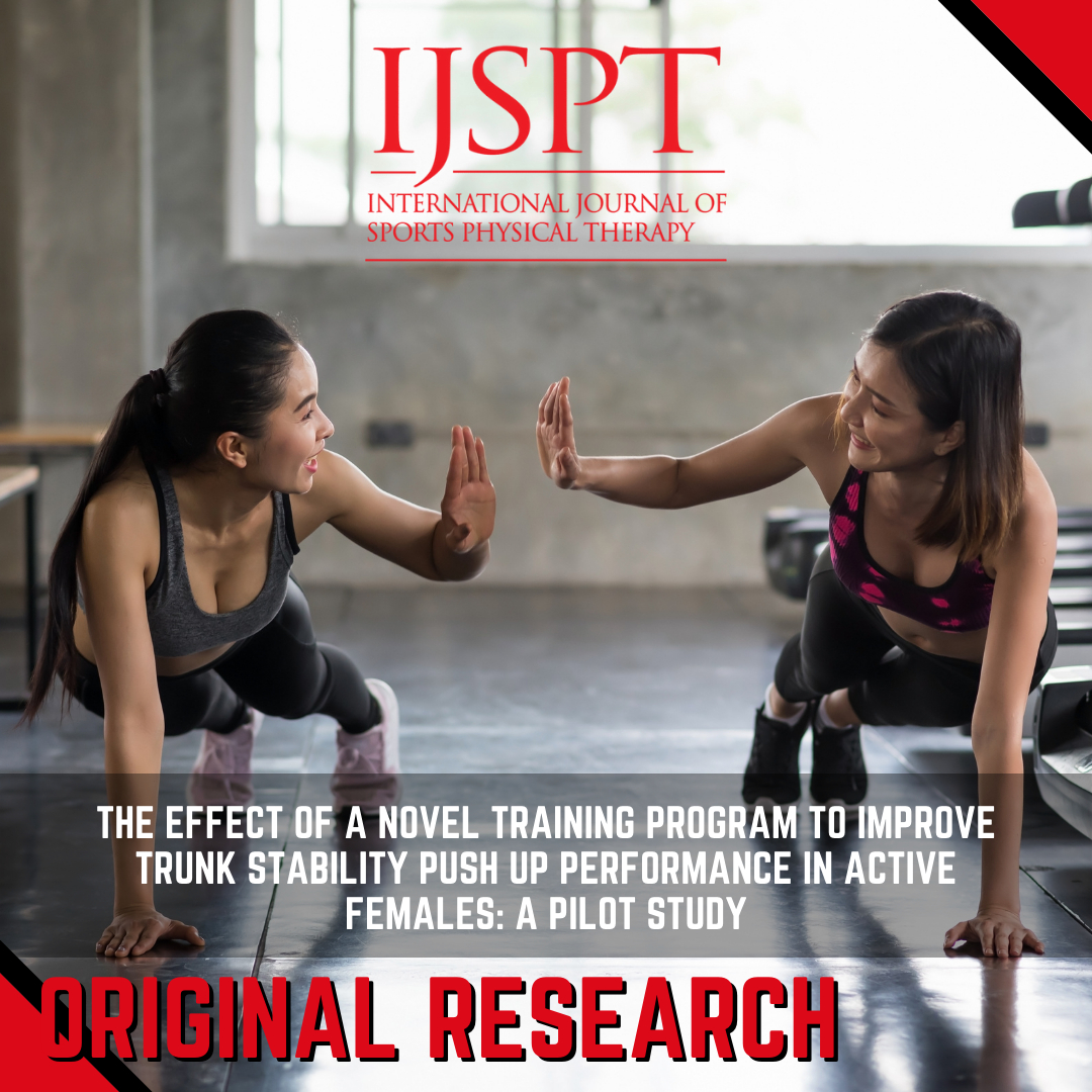 Welcome to the new issue of the International Journal of Sports Physical Therapy, published by The North American Sports Medicine Institute. A pilot study on the effect of novel training program to improve trunk stability push up performance in active females. LINK IN BIO for ...