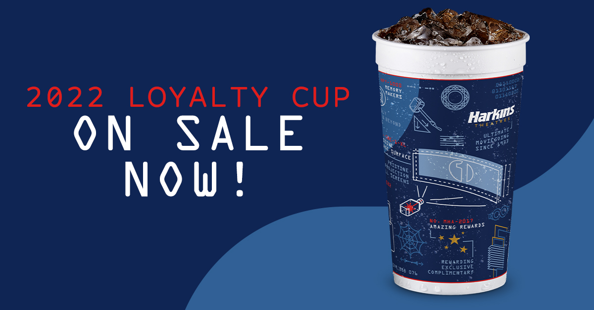 Harkins Theatres on Twitter "The 2022 Loyalty Cup has arrived! Enjoy