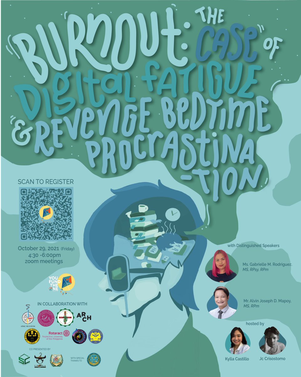 youfundtheoneph's tweet photo. #YouFundTheOnePH warmly invites everyone to participate, learn from, and engage with our upcoming webinar, “BURNOUT: The Case of Digital Fatigue and Revenge Bedtime Procrastination,” on October 29, 2021 (Friday), from 4:30 to 6:00 PM.

Register thru: https://t.co/AwHaTC0tdO https://t.co/chkYVzIxgK