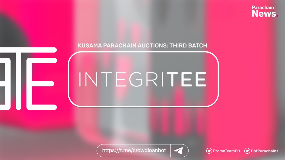 DotParachains's tweet photo. With the next #Auction commencing on October 23rd, 2021, the @integri_t_e_e  crowdloan is reopening to both KSM

How to support @integri_t_e_e  To get up to +35%?
https://t.co/uFkzAzZNX1

The first-ever #parachain Auction #Crowdloan Telegram-Bot
https://t.co/CKkYYEPDHq https://t.co/Lun3TrlXXq