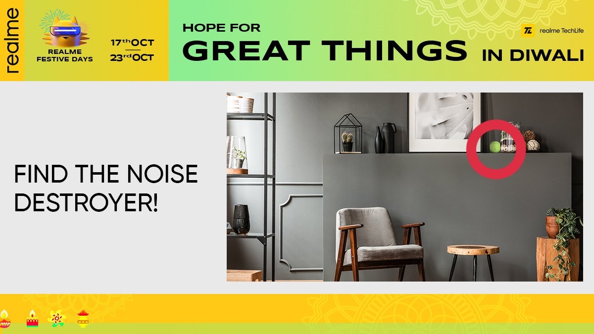 anuragclicked's tweet photo. @realmeTechLife Mr. Noise Destroyer spotted
#HopeForGreatThings https://t.co/lem0q7SUDs