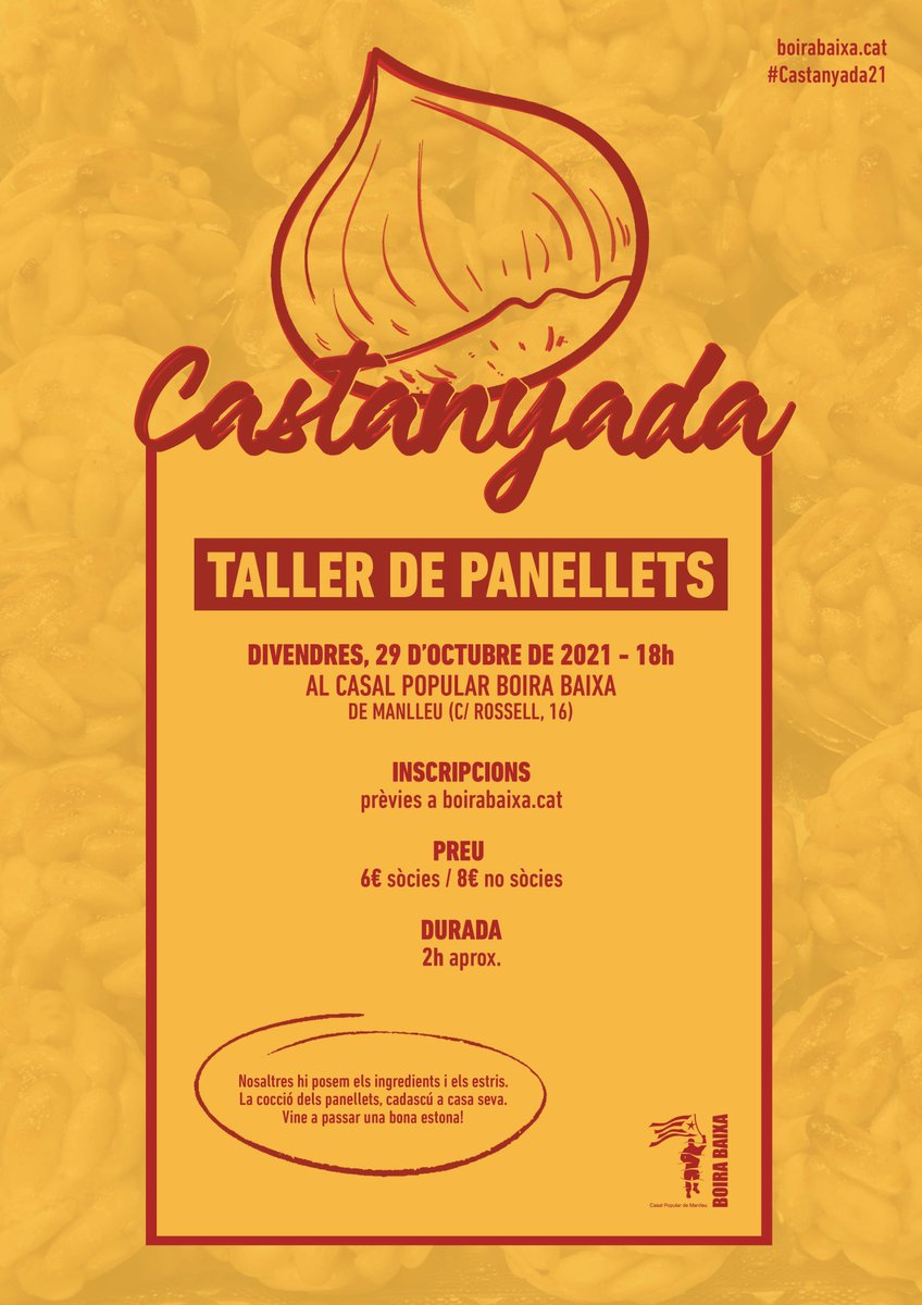 👩🏽‍🍳 En el marc dels actes de la #Castanyada21, també organitzem el ja tradicional TALLER DE PANELLETS! 🌰

🗓️ Divendres, 29 d'octubre de 18h a 20h al Casal.

👉🏽 Inscripcions prèvies fins el 27/10 a boirabaixa.cat/event/taller-d…

🪙 6€ sòcies, 8€ no sòcies. Inclou ingredients i estris.