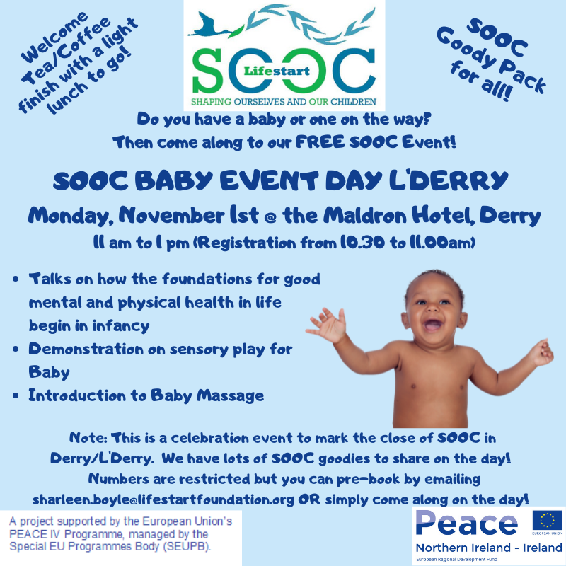SOOC2021's tweet photo. SOOC Baby Event Day for Derry!! #includinginfants and #includingparents in infant and early childhood development! Join us for our celebration talk and demonstration with lots of SOOC goodies to share on the day 👶 https://t.co/evTogfW8j5