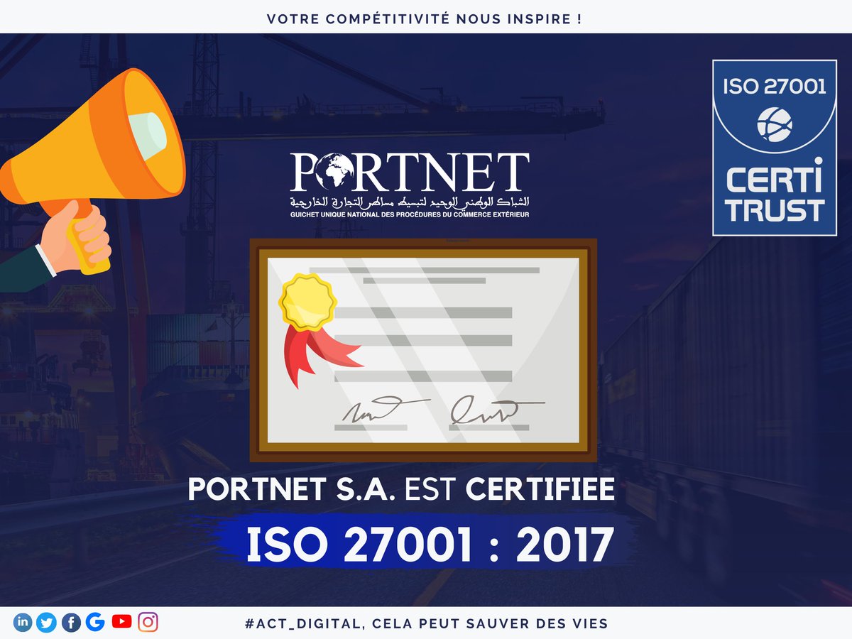 PORTNETSA's tweet photo. #News : Nous sommes très fiers de vous annoncer que @PORTNETSA est désormais certifiée ISO 27001 : 2017 !
#Act_Digital
Votre compétitivité nous inspire !
#Digital #Sécurité #certification #commerceinternational #Import #Export #Portnet #Certitrust #Cybersécurité https://t.co/jIOiYYS257