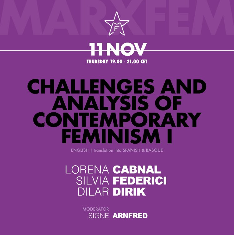 marxfem2020's tweet photo. Challenges and analysis of contemporary Feminism I #plenary

Feminismo garaikidearen erronkak eta analisiak I #hitzaldia 

Retos y análisis del Feminismo contemporáneo I #plenario

#LorenaCabnal #SilviaFederici #DilarDirik https://t.co/UTCUR4FyhY