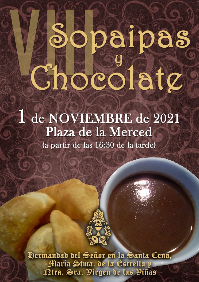 SantaCena1956's tweet photo. VIII SOPAIPAS Y CHOCOLATE. La Hdad retoma sus actividades socioculturales después del parón por la pandemia. ¡Os esperamos a tod@s!. @Ayto_Montilla @pasionpormvnda @montilladigital @MontillaAbierta @ConectaMontilla @montinoticias @MontillaTurismo https://t.co/r2zVF67Xlh