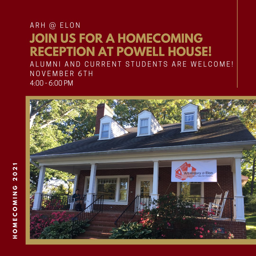 ArtHistoryElon's tweet photo. ARH @elonalumni &amp; current students: Mark your calendars for a #PowellHouse gathering on Friday afternoon, November 6th during #ElonHome! ❤️ https://t.co/RkNOsnOUk6