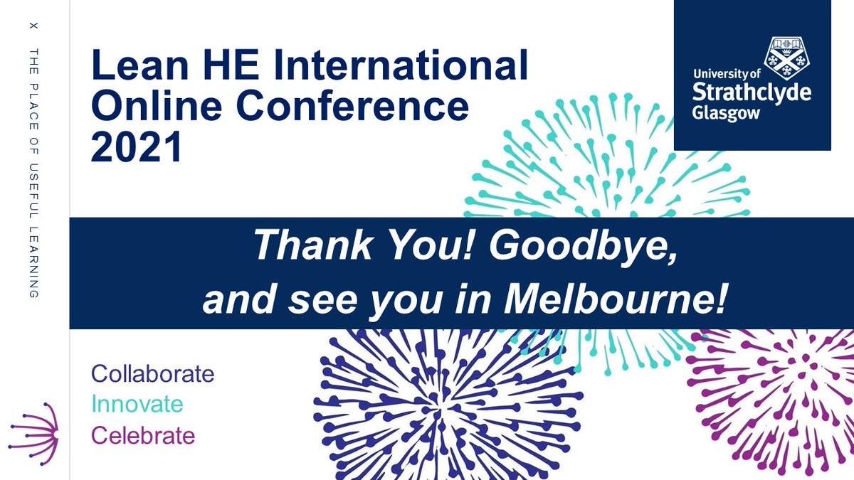 unistrathlean's tweet photo. Thank you to everyone who attended the 2021 Lean HE International Conference. We hope you had a fantastic time. 

Continue to "plant trees that no-one will see".

Continue to Collaborate, Innovate &amp; Celebrate.

#leanhe #leanheconference https://t.co/t2uDHipkFN