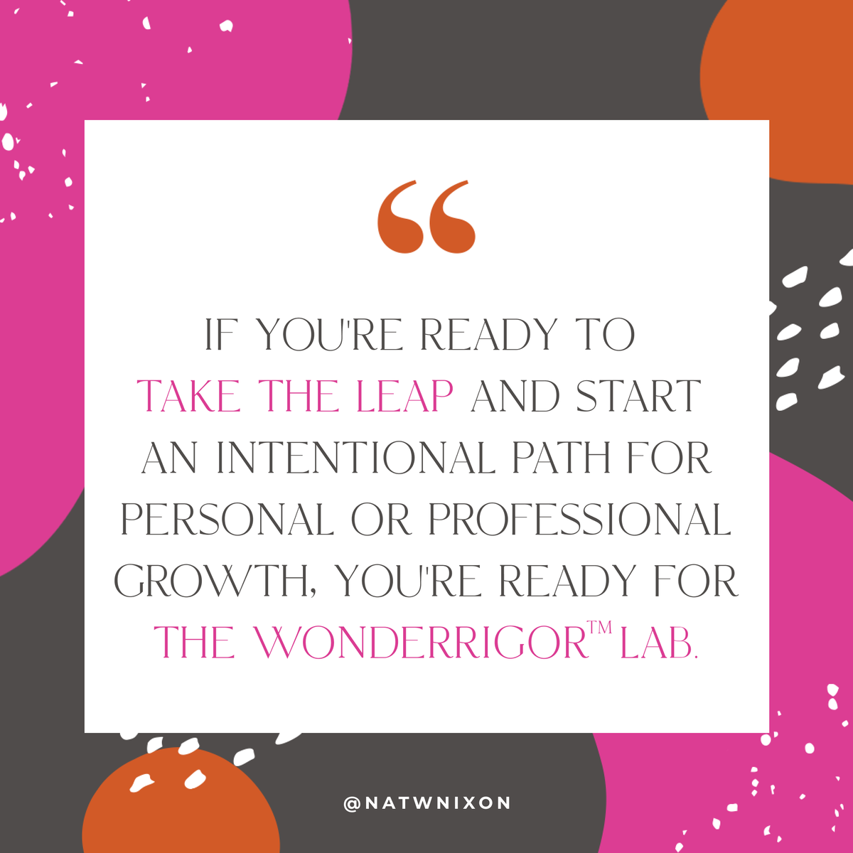 natwnixon's tweet photo. If you are ready to take the leap & start an intentional path for personal or professional growth, you are ready for the WonderRigor™ Lab! Register at https://t.co/DxyTQJZ3We
#WonderRigorLab #WonderRigor #TheCreativityLeap #CreativityLeap #personaldevelopment #creativitybook https://t.co/kN8mcMWgnn