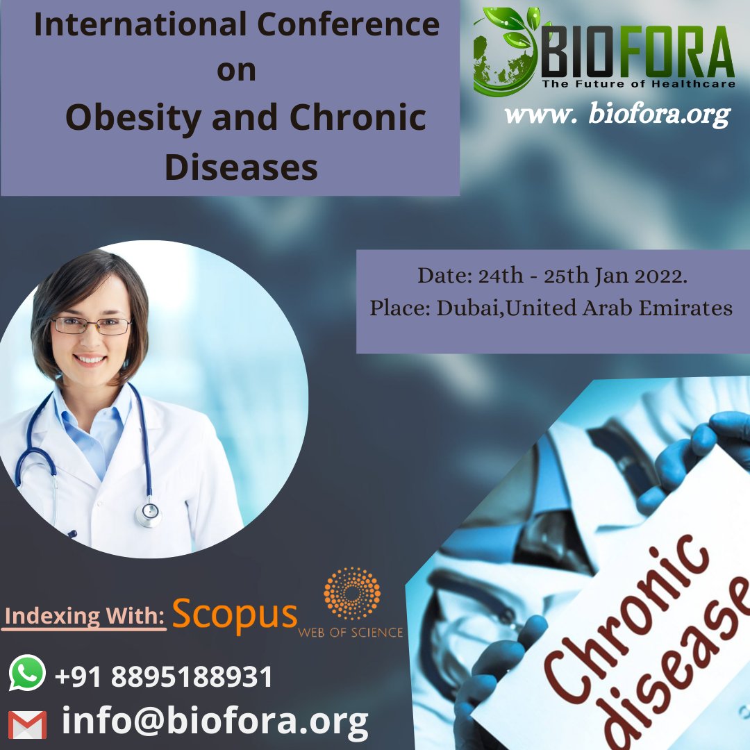 Bioforaconf's tweet photo. Hurry Up to join International Conference on Obesity and Chronic Diseases
scheduled on 24th - 25th Jan 2022
More updates visit:
https://t.co/AhrnME0V9d
#biofora #2021Conference #upcomingconference
#internationalconference #scopusjournal #WebofScience   #health https://t.co/F8e8jYNSSn