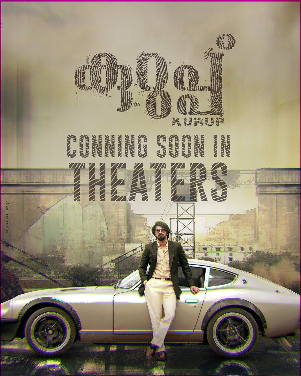 Irfan_Salu's tweet photo. Conning Soon In Theaters ! #Kurup 

 @KurupMovie @DQsWayfarerFilm

#DulquerSalmaan @dulQuer @srinatkp https://t.co/CtCBq1D6bz