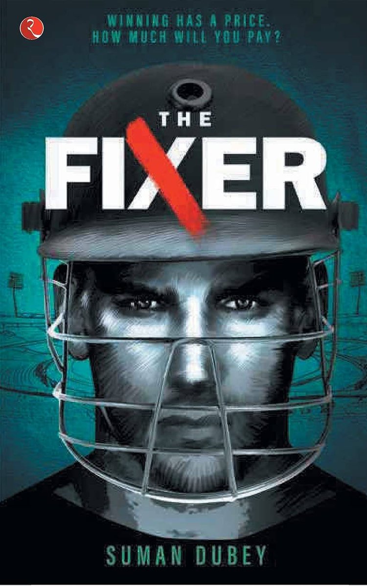 blogchatter's tweet photo. 'The Fixer' by @SumanDubey is an engrossing read with the elements of cricket, thriller, crime, and politics. The chapters are short and crisp with well-connected threads throughout the book,  says @PebbleInWaters in his #bookreview. 
https://t.co/LRe9cdWx0v
#BookChatter https://t.co/D8ULlbL3A9
