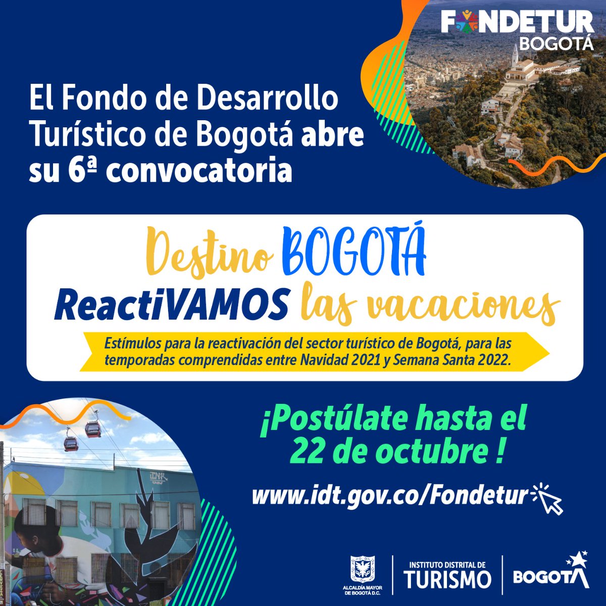 Bogota_Turismo's tweet photo. #FortalecemosElTurismo I ⏳¡Hasta hoy puedes inscribirte a la sexta convocatoria de #FONDETUR: "Destino Bogotá #ReactiVAMOS las vacaciones", busca estímulos para la temporada de fin de año y más!
Términos y condiciones para aplicar aquí 👉
https://t.co/eljoEckEte https://t.co/Nl5ADX3bMk