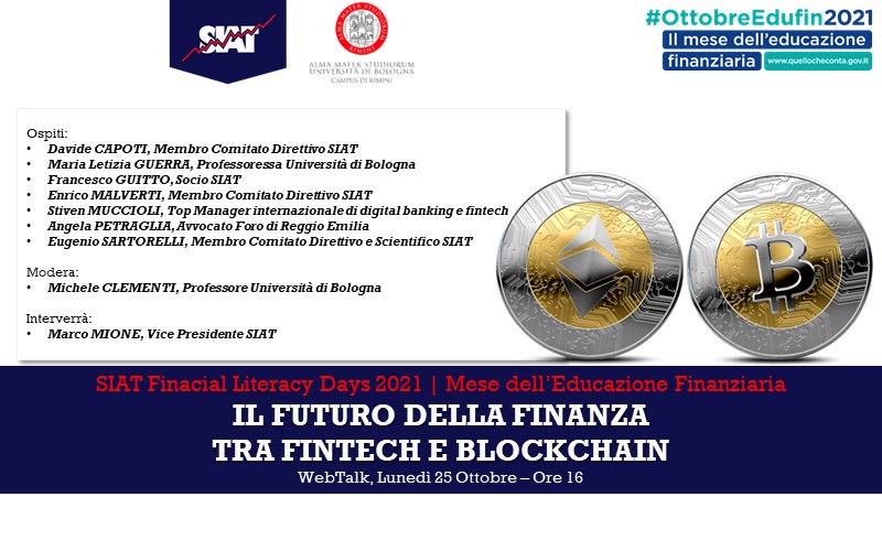📅 Lunedì 25/10 alle 16 si terrà la 7° puntata dei #SIATFinancialLiteracyDays intitolata "Il futuro della #finanza tra #fintech e #blockchain"

✍🏼 Iscriviti 👉🏼 bit.ly/3B6jpEQ

#ottobreedufin2021 <a href="/MEF_GOV/">MEF</a> #EducazioneFinanziaria #investing