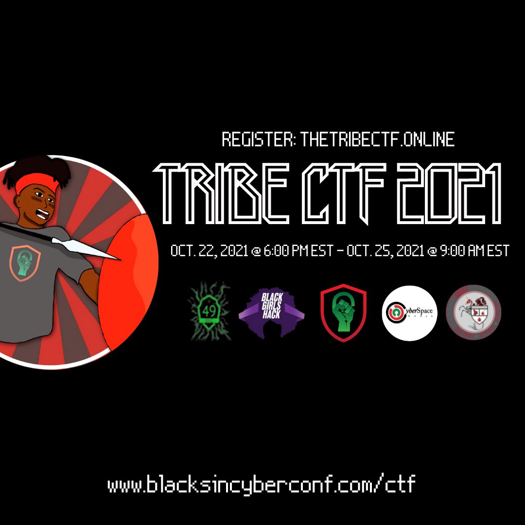 BlackInCyberCo1's tweet photo. 🚨Tribe CTF begins tonight @ 6:00 pm EST !

Register here: 
https://t.co/ETzgaaMWud

#BlacksInCyber #BIC_CTF #BICCTF #BGH #CyberspaceKenya #SocksCTF #CaptureTheFlag https://t.co/S8UaLgSyWf