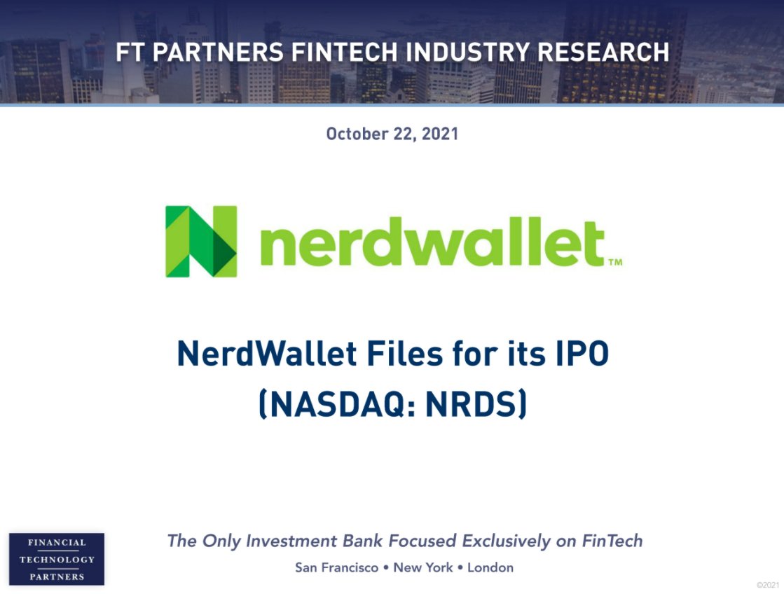 FTPartners's tweet photo. Financial guidance platform and marketplace @NerdWallet files for its IPO on Nasdaq (“NRDS”) – the Company averaged 21 million monthly users in the first half of 2021 https://t.co/NfWEhs63KY #FinTech #PersonalFinancialManagement https://t.co/iaTkgKjr6i