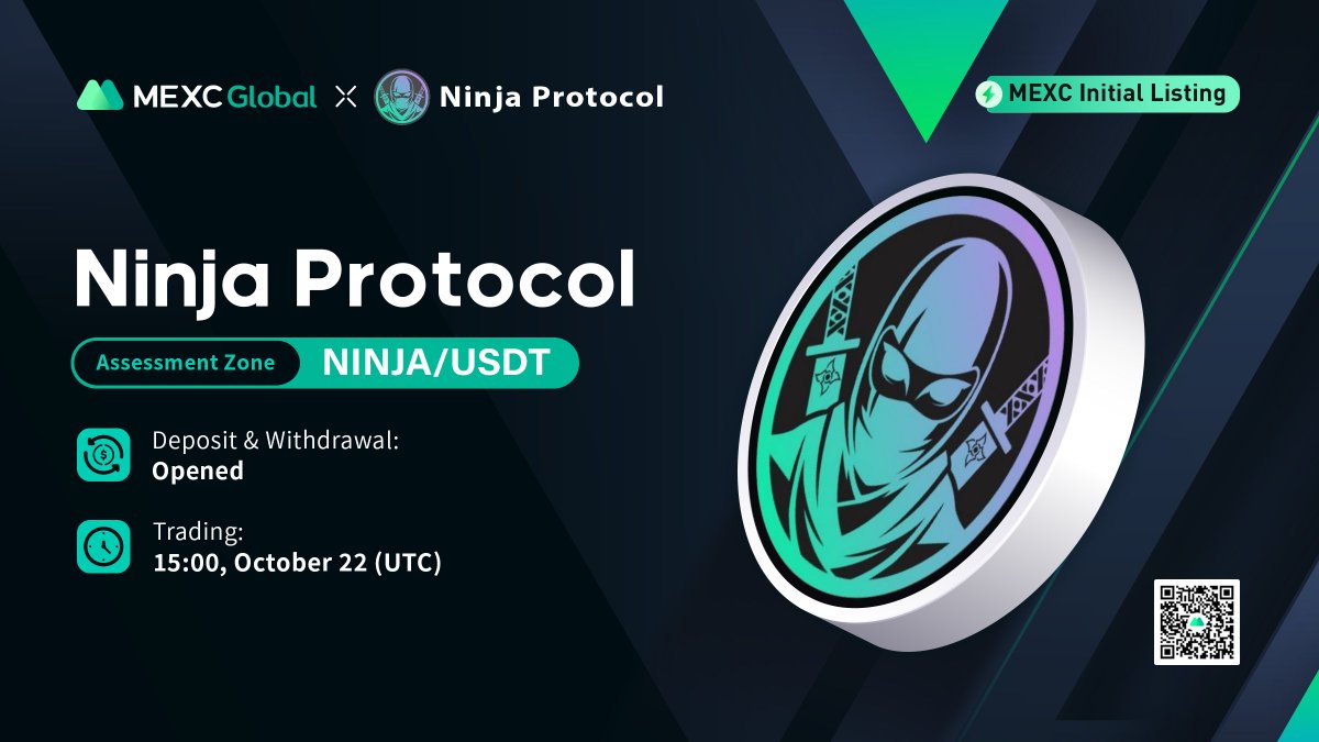 MEXC's tweet photo. MEXC will list $NINJA @NinjaProtocol in the Assessment Zone under NINJA/USDT trading pair. 

✅Deposit &amp; Withdrawal: Opened
✅Trading: 15:00 Oct 22 (UTC)

Details: https://t.co/oQwIa5yVzQ

#NinjaProtocol #Solana #NFTs https://t.co/SHMHcjMlyK