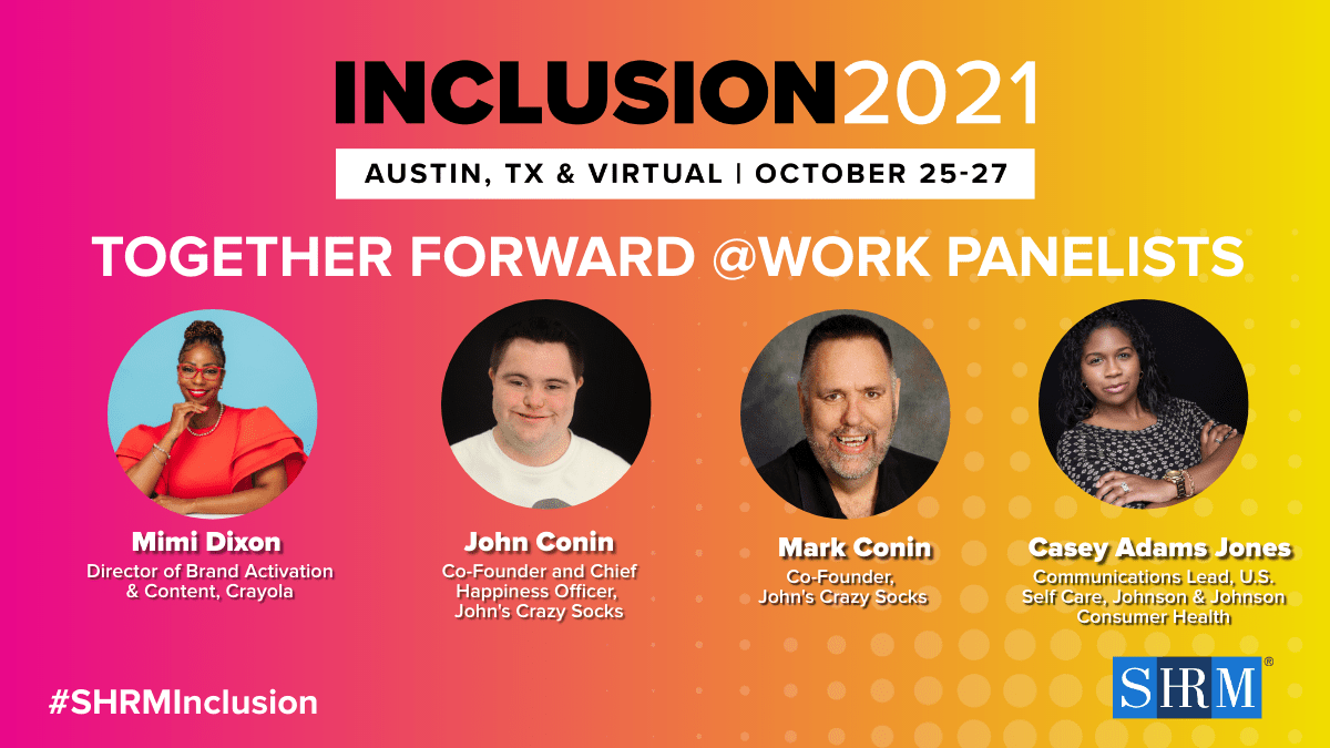 SHRM's tweet photo. At next week's #SHRMInclusion Conference, we are excited to host our first #TogetherForwardatWork Panel with @mcolette3, @Crayola, John Conin & Mark Conin, from @JohnsCrazySocks and @CaseyAdamsJones, @JNJCares. https://t.co/gkZJLdFgnC https://t.co/qXRg4EYssC